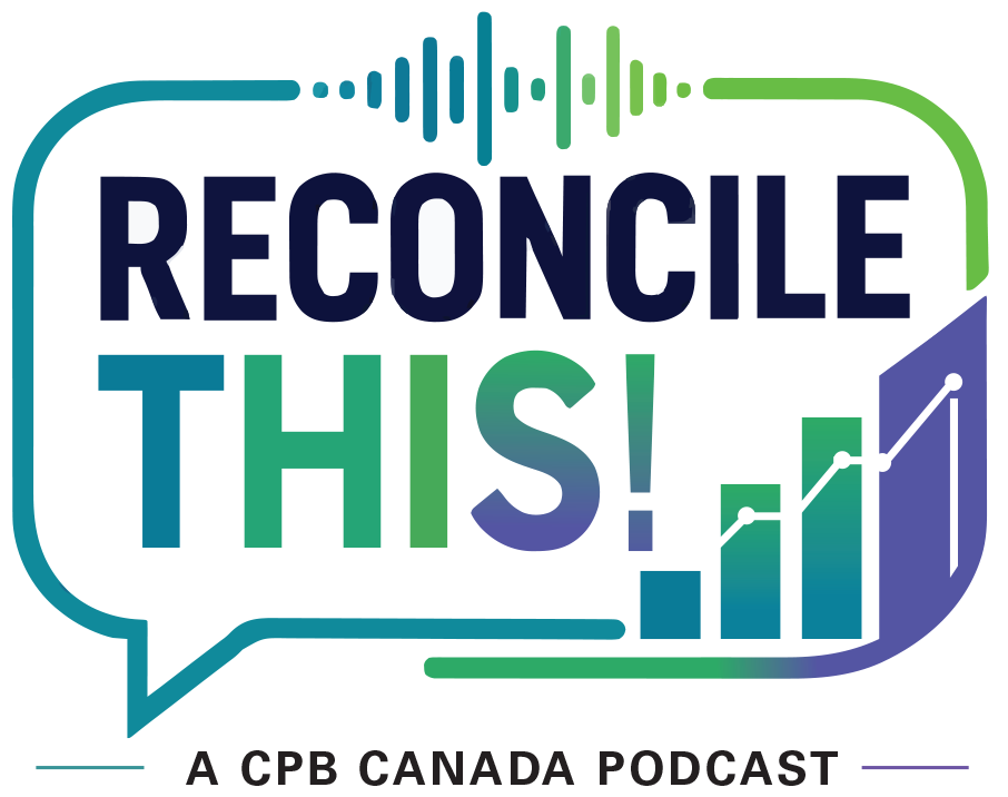 Reconcile This! — A Podcast by CPB Canada
